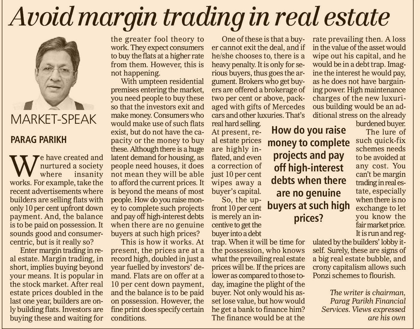 Avoid margin trading in real estate: Parag Parikh