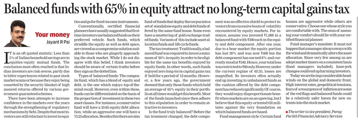 Balanced funds with 65% in equity attract no long-term Capital Gains Tax - Jayant Pai